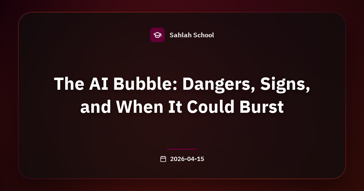 The AI Bubble: Dangers, Signs, and When It Could Burst